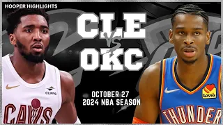 Cleveland Cavaliers vs Oklahoma City Thunder Full Game Highlights | Oct 27 | 2024 NBA Season