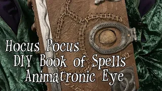 DIY Hocus Pocus Book of Spells Prop with Animatronic Eye