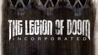 The Legion Of Doom - Incorporated (2007) [Full Album]