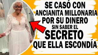 Se Casó Con Una Millonaria Ancianita Por Su Dinero Pero Nunca Imaginó El Secreto Que Ella Escondía