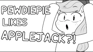 PEWDIEPIE LIKES APPLEJACK?!