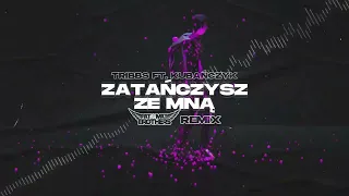 Tribbs ft. KUBAŃCZYK - Zatańczysz ze mną ( PaT MaT Brothers REMIX) 2022