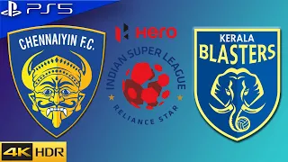 Chennaiyin FC vs Kerala Blasters | Hero Indian Super League | FIFA 23 PS5™ | 4K 60FPS