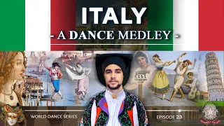 Italy 🇮🇹 • A Dance Medley! (World Dance Series: ep23) Danze popolari italiane
