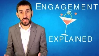 Engagement Explained