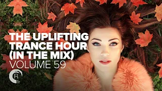 UPLIFTING TRANCE HOUR IN THE MIX VOL. 59 [FULL SET]