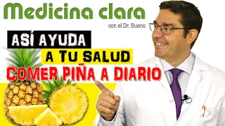 COMER PIÑA 🍍 BENEFICIOS y PROPIEDADES de la Piña si la comes a DIARIO| Medicina Clara