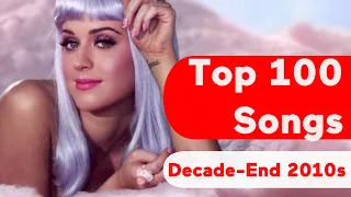 US Top 100 Best Songs Of 2010s (Decade-End Chart)