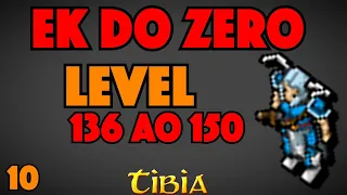 EK DO ZERO | EP 10 | LEVEL 136 AO 150.