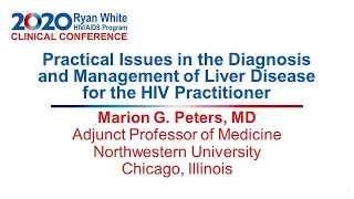 RWCC2020 - Practical Issues in Diagnosis and Management of Liver Disease for the HIV Practitioner