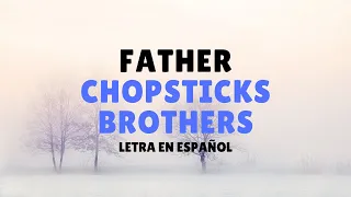 Chopsticks Brothers (筷子兄弟) Father (父亲)/Sub Español/Pinyin/Chino