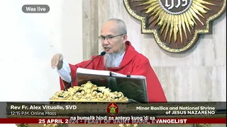 QUIAPO CHURCH LIVE TV MASS TODAY 12:15 PM APRIL 25, 2024 THURSDAY