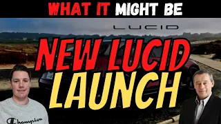 NEW Lucid Launch Event │ This is Going to Be HUGE ⚠️ $LCID Bashers Getting Paid
