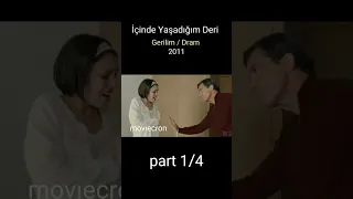 İçinde Yaşadığım deri yabancı filim part 1 /4