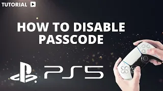 How to disable passcode on PS5