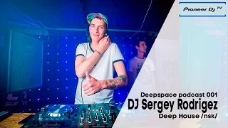 • DJ Sergey Rodrigez pres. Ro Soul Music (NSK) ► Deepspace podcast 001 @ Pioneer DJ TV