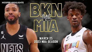 Brooklyn Nets vs Miami Heat Full Game Highlights | Mar 25 | 2023 NBA Season