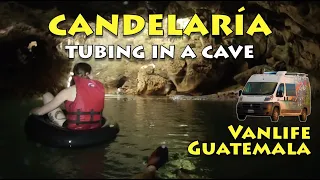 Candelaría Caves: Fascinating, Scary Cave Tubing; Vanlife