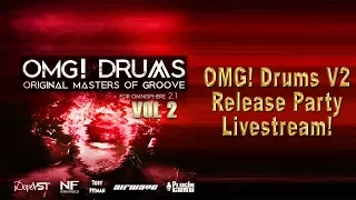 Marce 28th: OMG! Drums V2 Release Party Livestream!