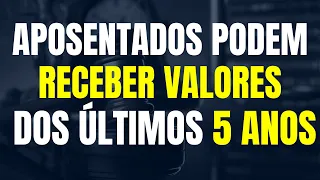 APOSENTADOS: DEVOLUÇÃO DE VALORES DOS ÚLTIMOS 5 ANOS - VEJA COMO SOLICITAR SEU DINHEIRO DE VOLTA