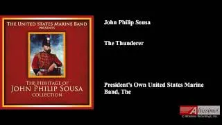 John Philip Sousa, The Thunderer