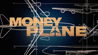 Money Plane. Unofficial Trailer