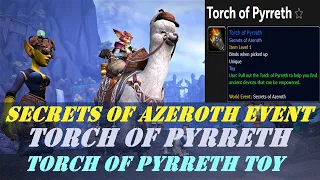 Secrets of Azeroth Event Day 4 | Torch of Pyrreth | Torch of Pyrreth Toy | Tools of the Trade