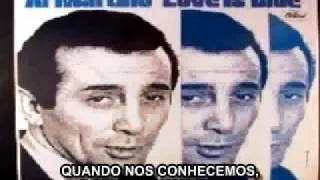 Love is Blue - Al Martino - Legendada Português BR