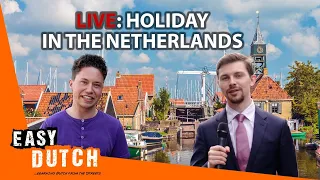 What Are the Best Places to Visit in the Netherlands? | Easy Dutch Live 2