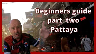 Beginners, guide to Pattaya part 2, gentleman's clubs, massage shops, bars girls, and ladyboys