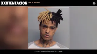 XXXTENTACION - Look At Me! (10 HOURS)