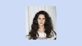 a playlist of my favorite lana del rey songs (pt. 3)