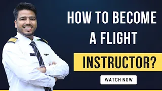 How can I become a certified flight instructor in India? | Flight Instructor Training In India |