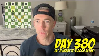 Day 380: Playing chess every day until I reach a 2000 rating