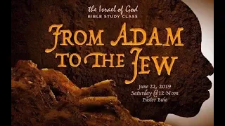 IOG - "From Adam To The Jew" 2019