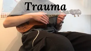 Trauma - BoyWithUke (Ukulele Cover By Luminous Lizard)