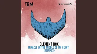 Miracle In The Middle Of My Heart (PYT Extended Remix)