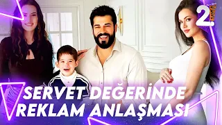 Fahriye Evcen ve Burak Özçivit Reklam Anlaşmalarından Servet Kazanacak | Müge ve Gülşen'le 2. Sayfa