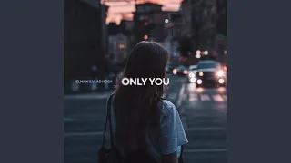 Only You