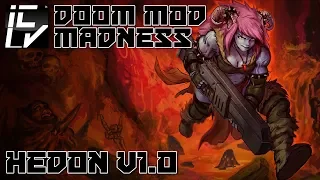 Hedon V1 - Doom Mod Madness