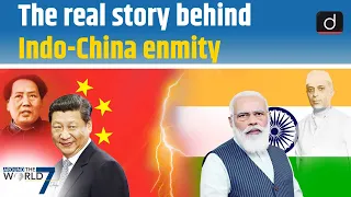 Historical Background of India China relations | Around The World 7 Days | Drishti IAS English