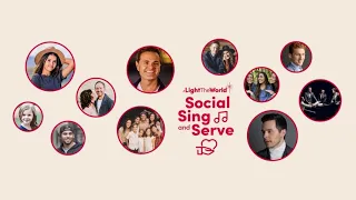 On December 14, Watch the #LightTheWorld Social Sing and Serve