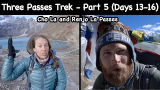 THREE PASSES TREK Unguided, Cho La Pass | Renjo La Pass (Part 5)