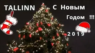 С Новым   2019  Годом  !  TALLINN