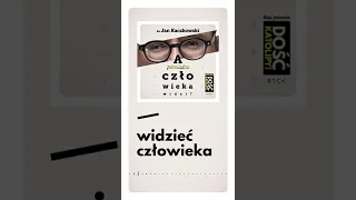 WIDZIEĆ CZŁOWIEKA - ks. Jan Kaczkowski [A człowieka widzi?]