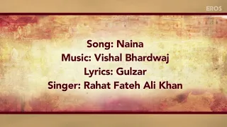 Naina Thug Lenge Lyrics | Omkara | Rahat Fateh Ali Khan