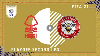 FIFA 21 EFL Championship Play-Offs | Nottingham Forest vs Brentford