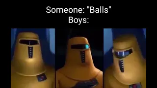 Someone: "Balls" Boys: