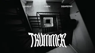 LUVRE47 x TJARK x DISARSTAR - TRÜMMER (PROD. DTP)