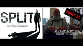 Abnormal psychology professor reviews the movie SPLIT (part 2)